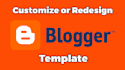 customize or redesign your blogger template