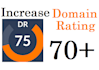 increase ahrefs domain rating DR 70 plus