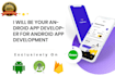 create professional android apps custom mobile solutions