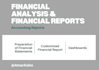 prepare accounts, financial statements, reports as required by you