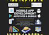 develop your appgyver, flutter and bubble app for android and ios