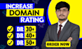 increase ahrefs domain rating DR to 50 plus with white hat backlinks
