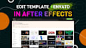 edit after effects templates or create custom animations