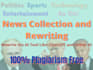 collect news and rewrite, plagiarism free