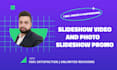 create a professional slideshow video and photo slideshow promo