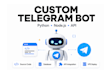 develop custom telegram bot python, nodejs, typescript
