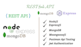 develop your API using nodejs, mongodb and testing using postman