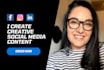 create your social media content