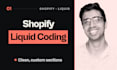 do bug fixing in shopify and do custom coding in liquid code