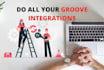 do all your integrations and domain setup in groovefunnels