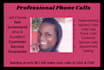 make professional phone calls for you