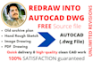 recreate pdf, hand sketch, image drawing into autocad
