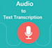 transcribe english audio to text