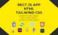 convert figma, psd, xd to responsive react js website using tailwind css