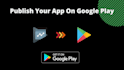 publish app on the google play console