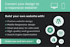 convert your  design to responsive and user friendly website