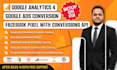 fix google analytics 4 or setup ga4 ecommerce tracking, ads conversion tracking