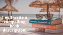 write a compelling book description