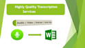 do audio video youtube and podcast transcription