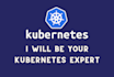 be your kubernetes expert