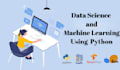 do machine learning and data science using python