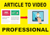 convert article to video in 24 hours