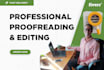 carefully proofread your work with loving kindness