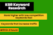 do kgr keyword research within 24 hours