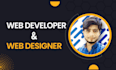 be your front end web developer and web designer