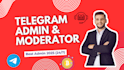 be telegram admin or crypto telegram moderator