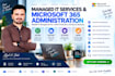 provide managed IT services for o365 and azure