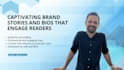 create captivating brand stories and bios that engage readers