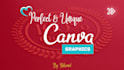 design unique and perfect graphics on canva