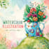 create soft and magical watercolor children illustration