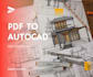 redraw hand drawn sketches in autocad