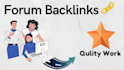 do forum posting backlinks on high quality website