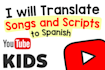 translate your script and song into spanish