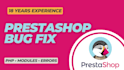 fix your prestashop bugs