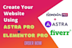 do customization or create wordpress website using astra theme and elementor pro