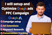 setup and manage perfect google ads adwords PPC campaign