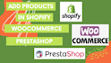 upload products or import products in shopify, woocommerce using CSV