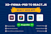 convert xd figma sketch psd to react app and html to react app