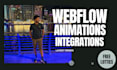 develop webflow website with custom animations and integrations