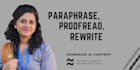 paraphrase, proofread, rewrite to humanize ai content
