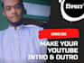 create custom youtube video intro and outro