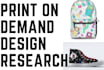 do print on demand design research