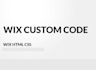 inject or edit html, css or js code in your wix website