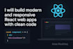 build modern and responsive react web apps with clean code