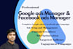 be your google ads manager or facebook ads manager