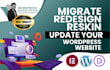 migrate, redesign, reskin, update your wordpress website